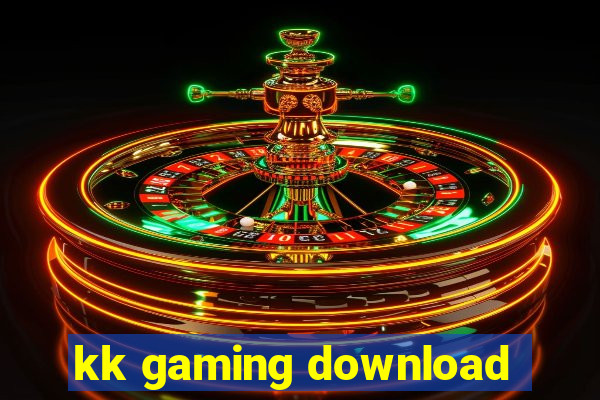 kk gaming download